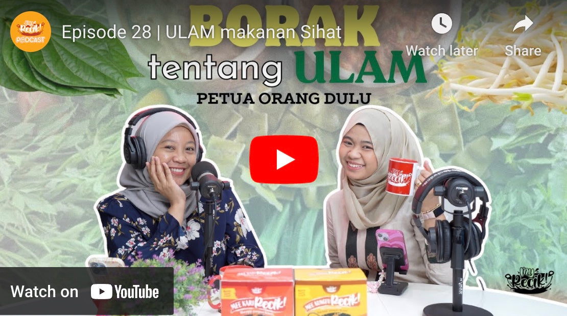 Episode 28 | ULAM makanan Sihat
