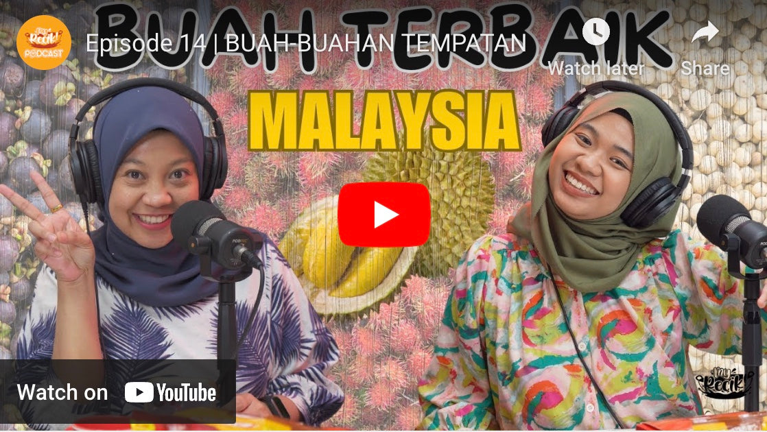Episode 14 | BUAH-BUAHAN TEMPATAN