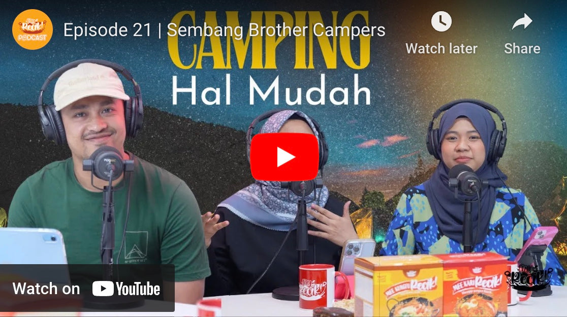 Episode 21 | Sembang Brother Campers